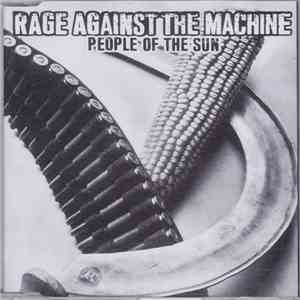 Rage Against The Machine - People Of The Sun download free