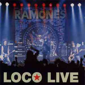 Ramones - Loco Live download free
