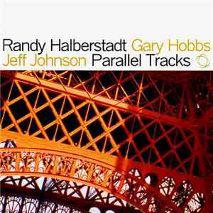 Randy Halberstadt - Parallel Tracks download free