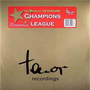Raul Rincon Pres. The Hardliner  - Champions League download free