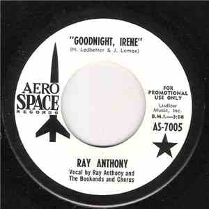 Ray Anthony - Goodnight, Irene / A Royal Hawaiian Sunset download free