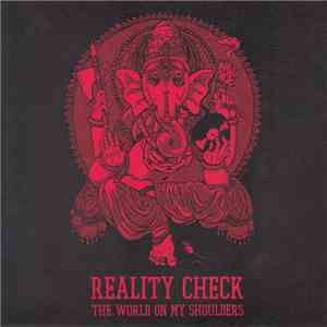 Reality Check  - The World On My Shoulders download free