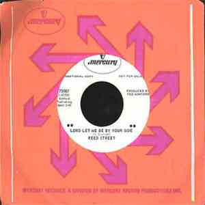 Reed Street - Lord Let Me Be By Your Side download free