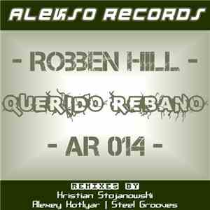 Robben Hill - Querido Rebano download free