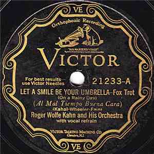 Roger Wolfe Kahn And His Orchestra / The Troubadours  - Let A Smile Be Your Umbrella / The Man I Love download free