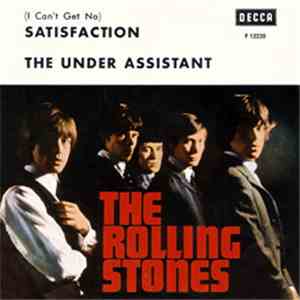 Rolling Stones, The - (I Can't Get No) Satisfaction/The Under Assistant download free