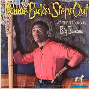Ronnie Butler - Ronnie Butler Steps Out At The Big Bamboo download free
