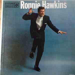 Ronnie Hawkins - Ronnie Hawkins download free
