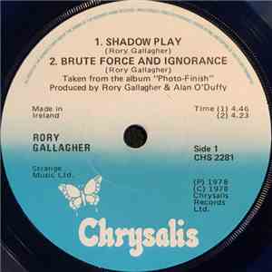 Rory Gallagher - Shadow Play / Brute Force And Ignorance B/w Souped Up Ford download free