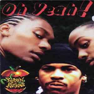 Rottin Razkals - Oh Yeah! download free