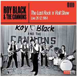 Roy Black & The Cannons - The Last Rock'n'Roll Show (Live 26.12.1964) download free