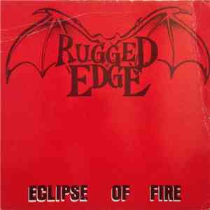 Rugged Edge - Eclipse Of Fire download free