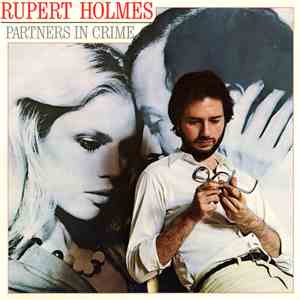 Rupert Holmes - Partners In Crime download free