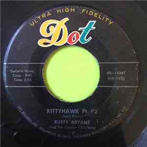 Rusty Bryant And The Carolyn Club Band - Kittyhawk Pt. #2 / Little Hawk's Walk download free