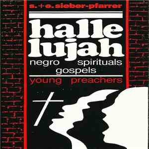 S. + E. Sieber, Young Preachers - Halle Lujah download free