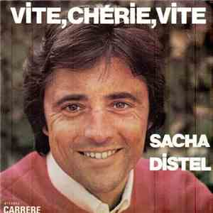 Sacha Distel - Vite, Chérie, Vite download free