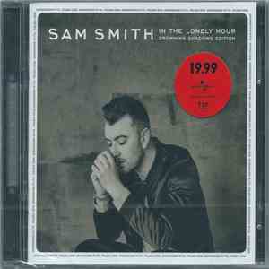 Sam Smith  - In The Lonely Hour: Drowning Shadows Edition download free