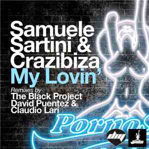 Samuele Sartini & Crazibiza - My Lovin' download free
