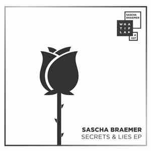 Sascha Braemer - Secrets & Lies EP download free