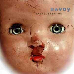 Savoy - Lackluster Me download free