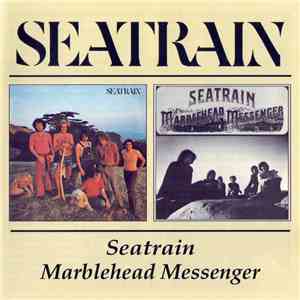 Seatrain - Seatrain / Marblehead Messenger download free
