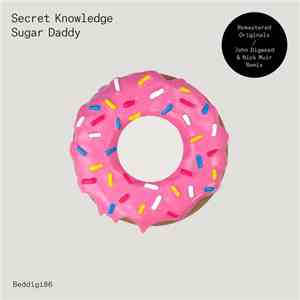 Secret Knowledge - Sugar Daddy download free