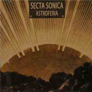 Secta Sònica - Astrofèria download free