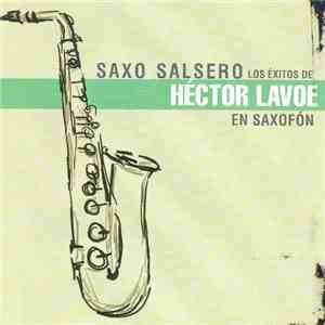 Sergio Chaple - Saxo Salsero Los Éxitos de Héctor Lavoé En Saxofón download free