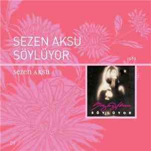 Sezen Aksu - Sezen Aksu Söylüyor download free