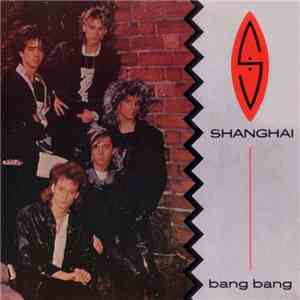 Shanghai - Bang Bang download free