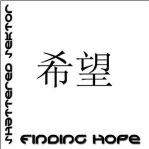 Shattered Sektor - Finding Hope download free