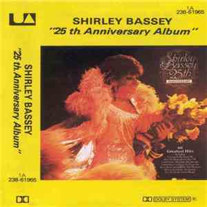 Shirley Bassey - 25th. Anniversary Album download free