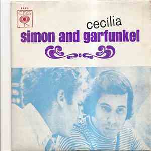 Simon And Garfunkel - Cecilia download free