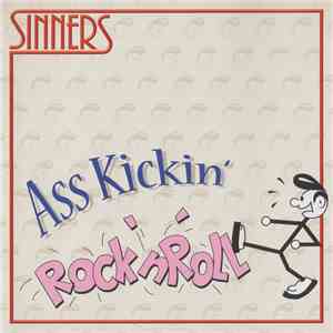 Sinners  - Ass Kickin' Rock'n'Roll download free