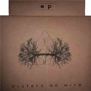 Sisters On Wire - EP download free