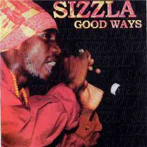 Sizzla - Good Ways download free