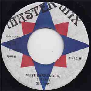 Slickers - Must Surrender download free