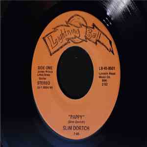 Slim Dortch - Pappy / Walking Through The Sand In Texas download free