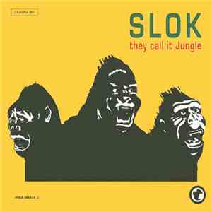 Slok - They Call It Jungle download free