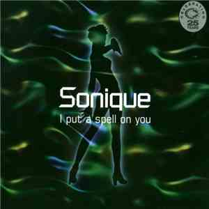Sonique - I Put A Spell On You download free