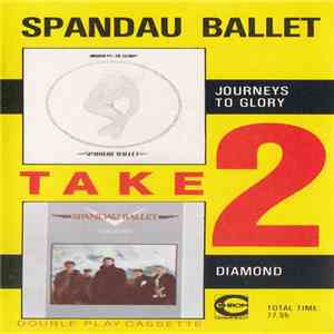 Spandau Ballet - Journeys To Glory / Diamond download free