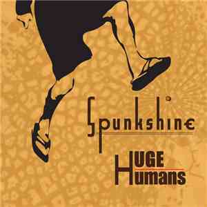 Spunkshine - Huge Humans download free