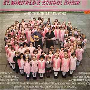 St. Winifred's School Choir - And The Children Sing download free