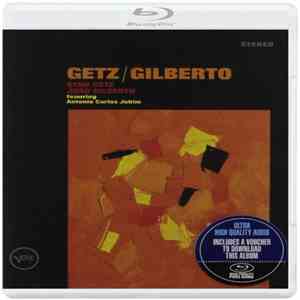 Stan Getz & João Gilberto Featuring Antonio Carlos Jobim - Getz / Gilberto download free