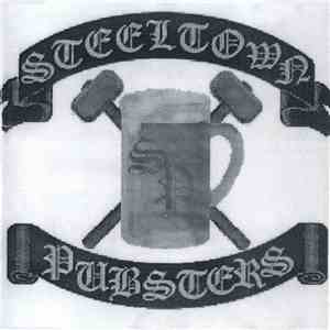 Steeltown Pubsters - Steeltown Pubsters download free