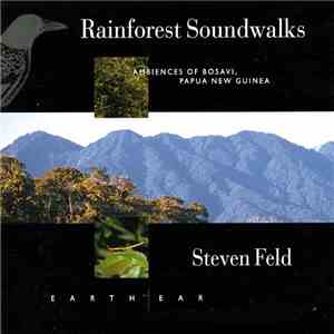 Steven Feld - Rainforest Soundwalks download free