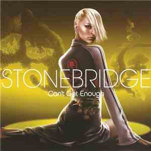 StoneBridge - Can't Get Enough download free