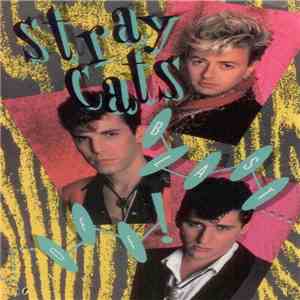 Stray Cats - Blast Off download free