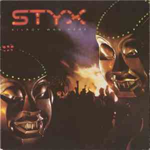 Styx - Kilroy Was Here download free