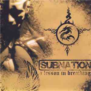 Subnation  - A Lesson In Breathing download free